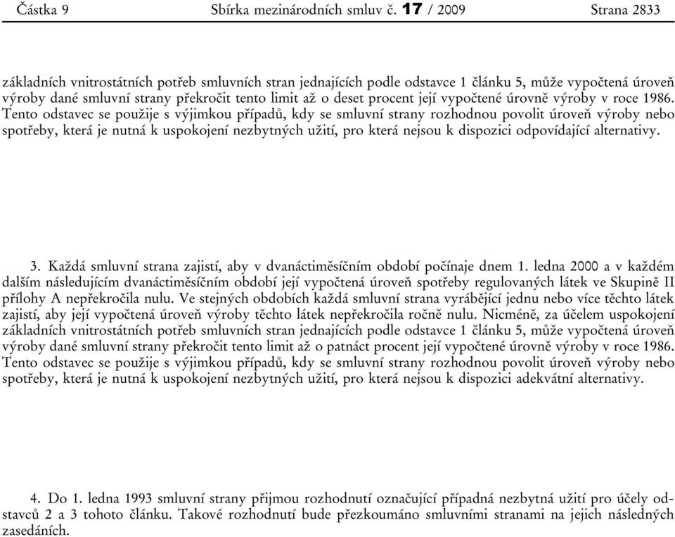 její vypočtené úrovně výroby v roce 1986.