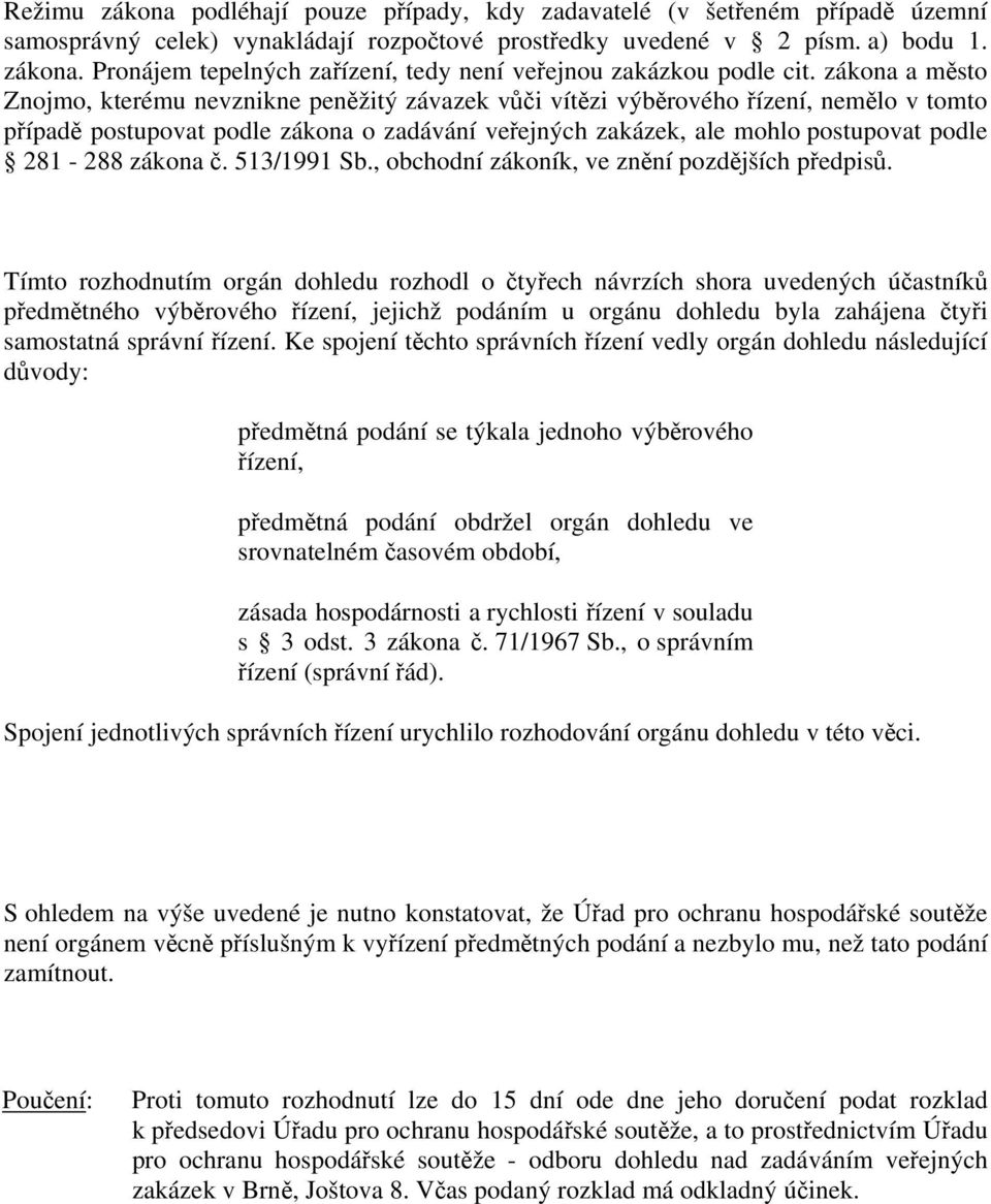 281-288 zákona č. 513/1991 Sb., obchodní zákoník, ve znění pozdějších předpisů.