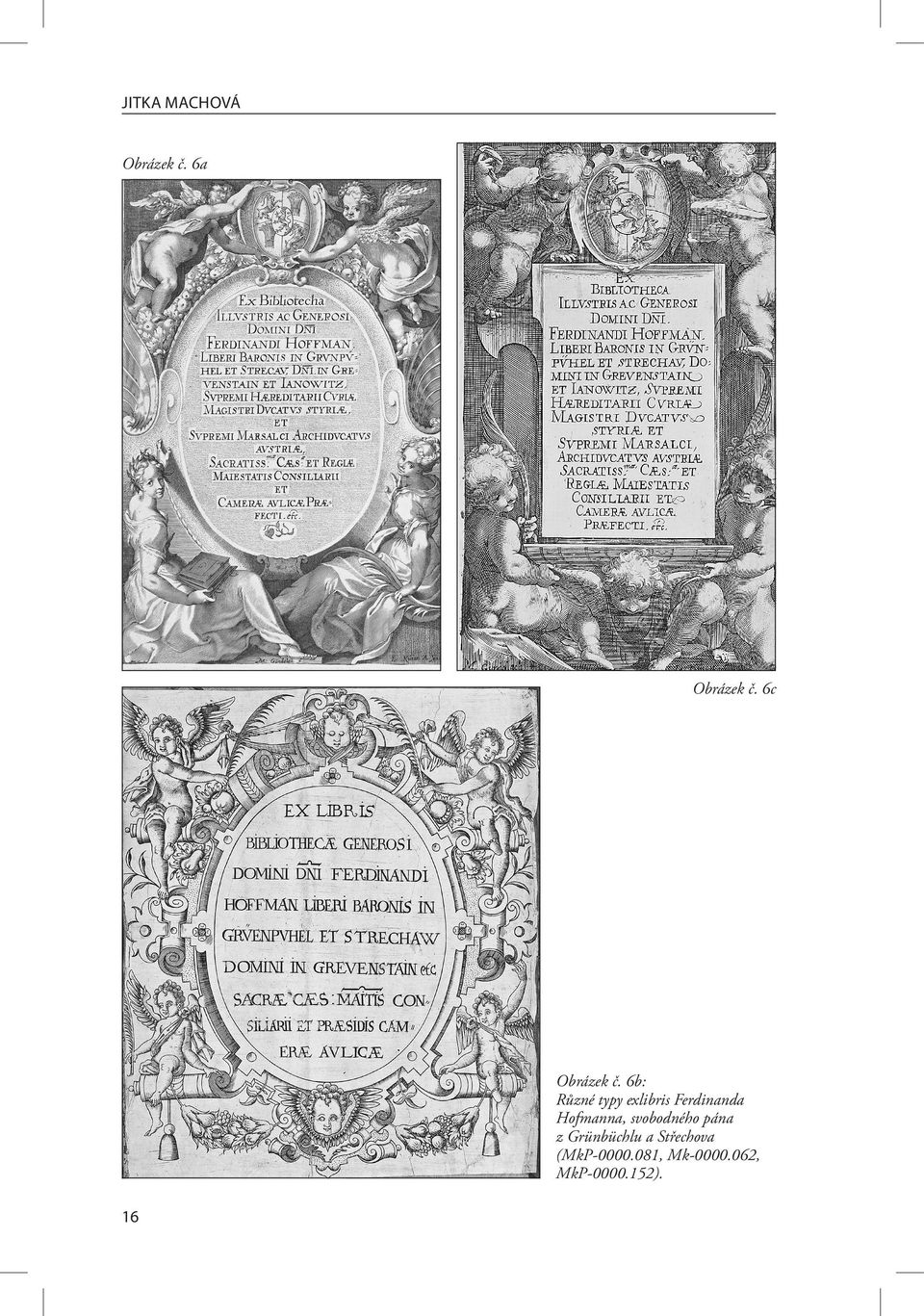 6b: Různé typy exlibris Ferdinanda Hofmanna,