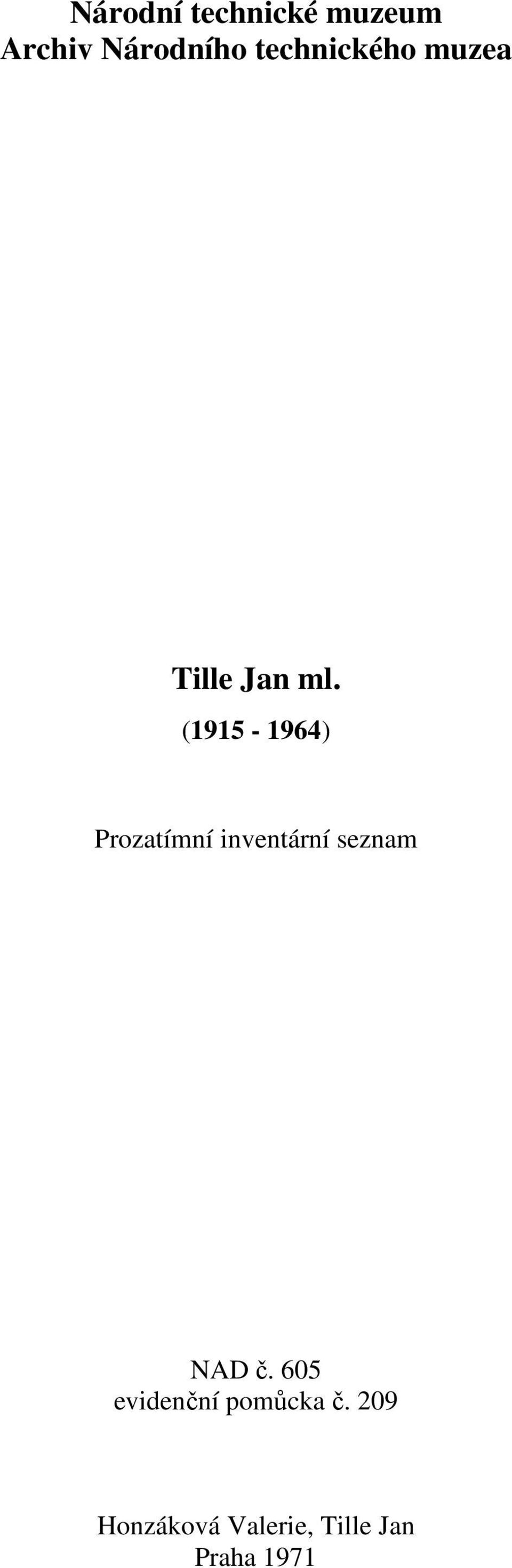 (1915-1964) Prozatímní inventární seznam NAD č.