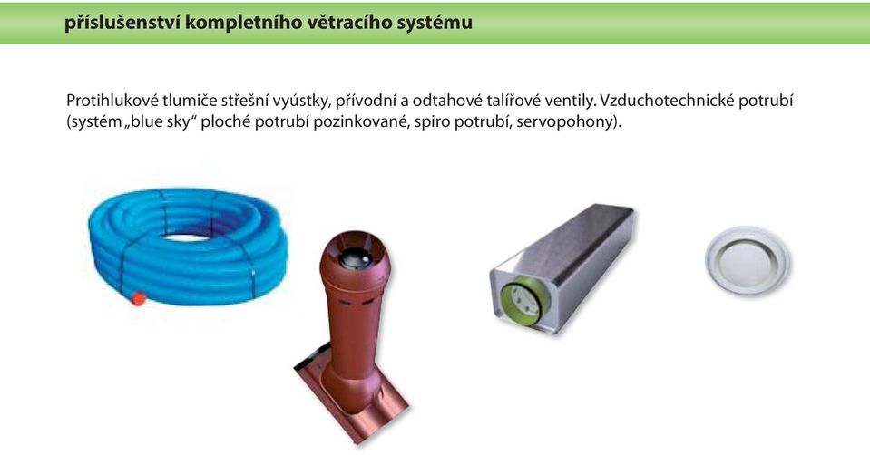 odtahové talířové ventily.