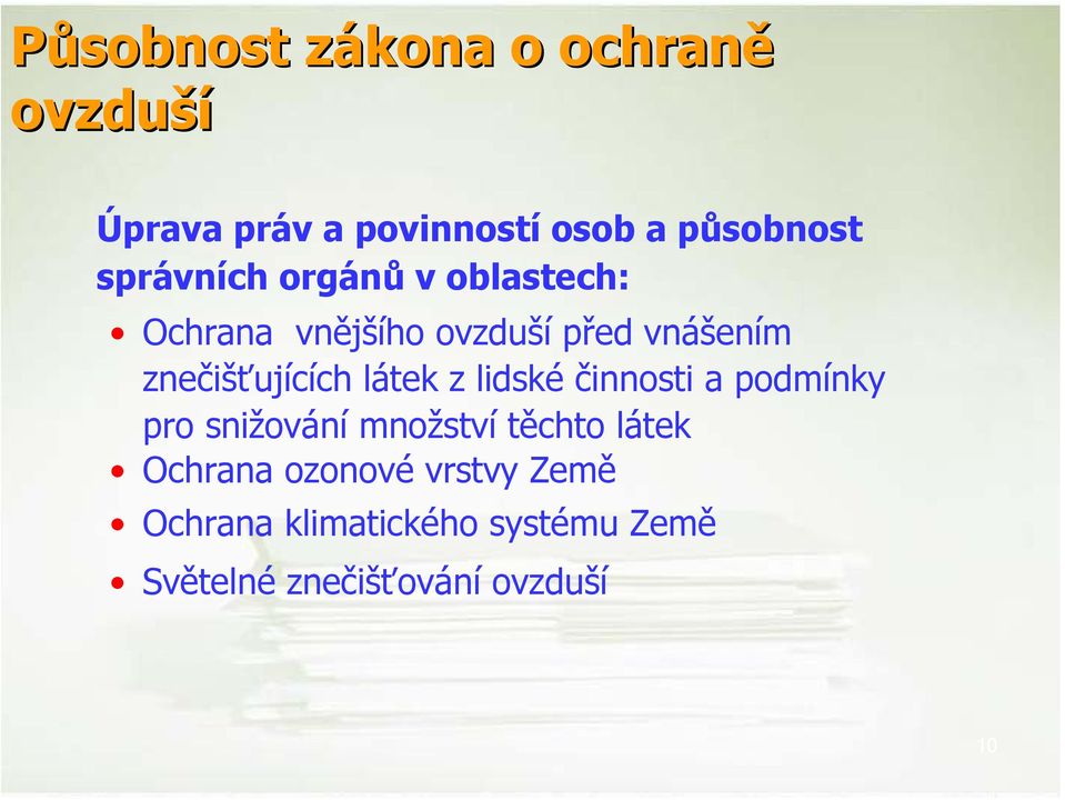 znečišťujících látek z lidské činnosti a podmínky pro snižování množství těchto