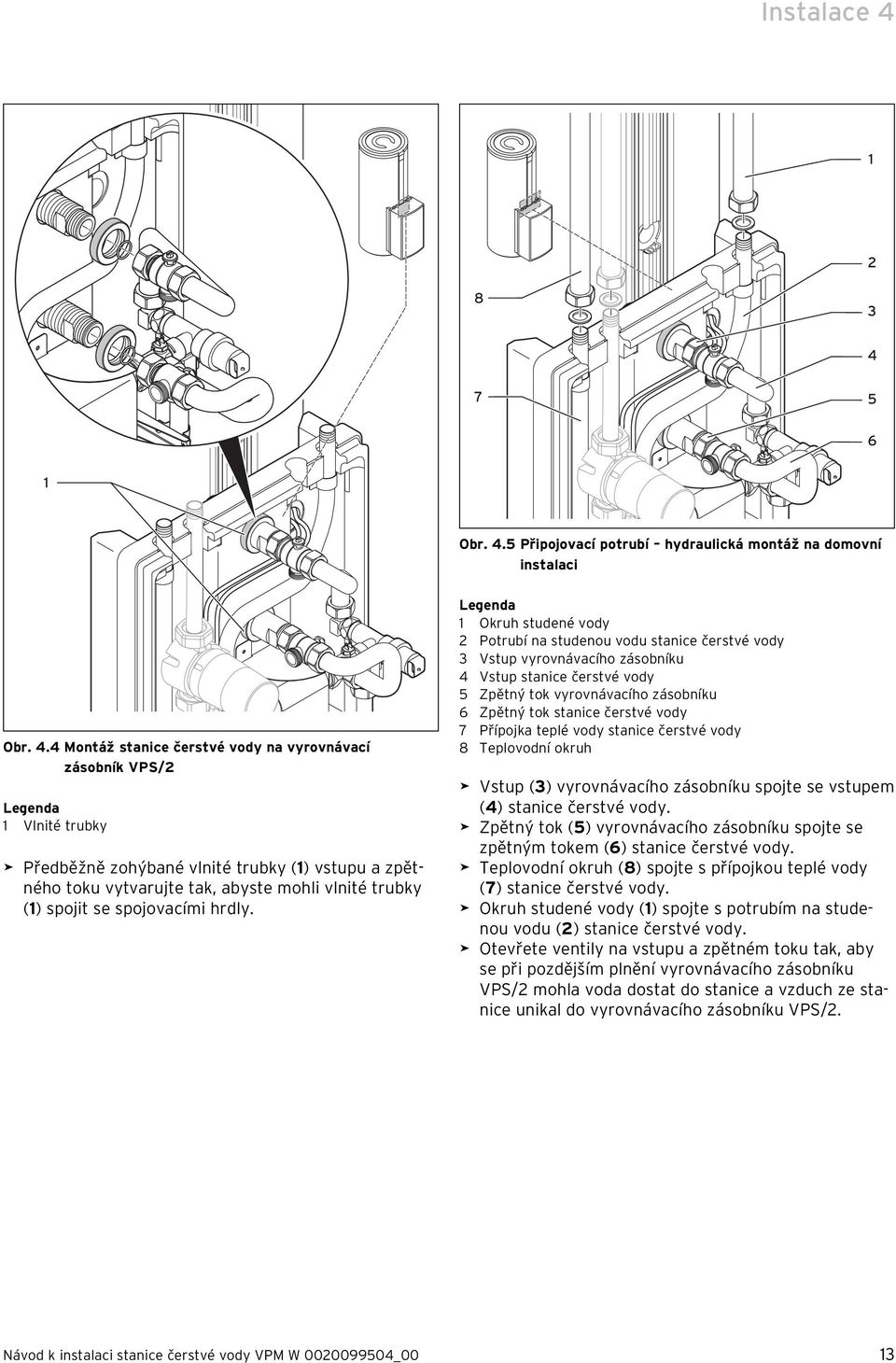 7 5 6 1 Obr. 4.