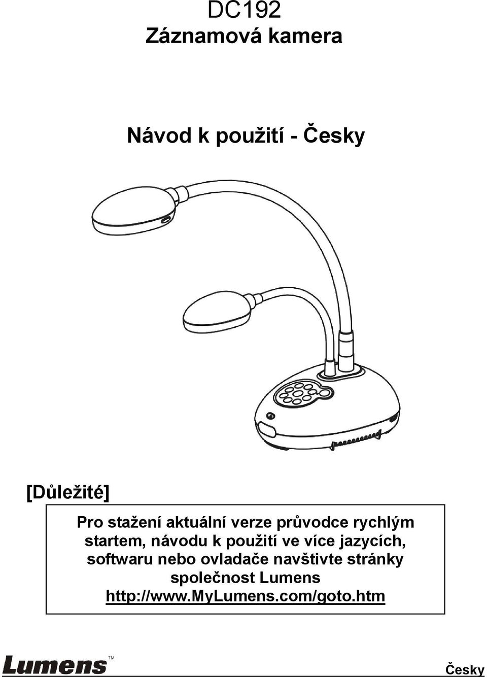 k použití ve více jazycích, softwaru nebo ovladače navštivte