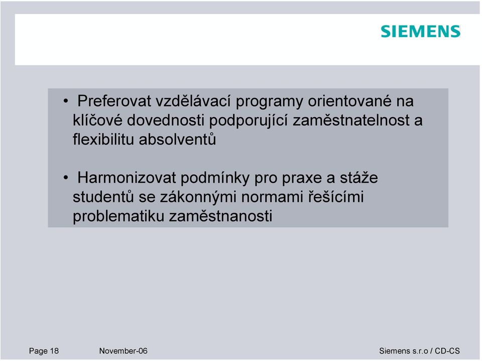 podmínky pro praxe a stáže studentů se zákonnými normami řešícími