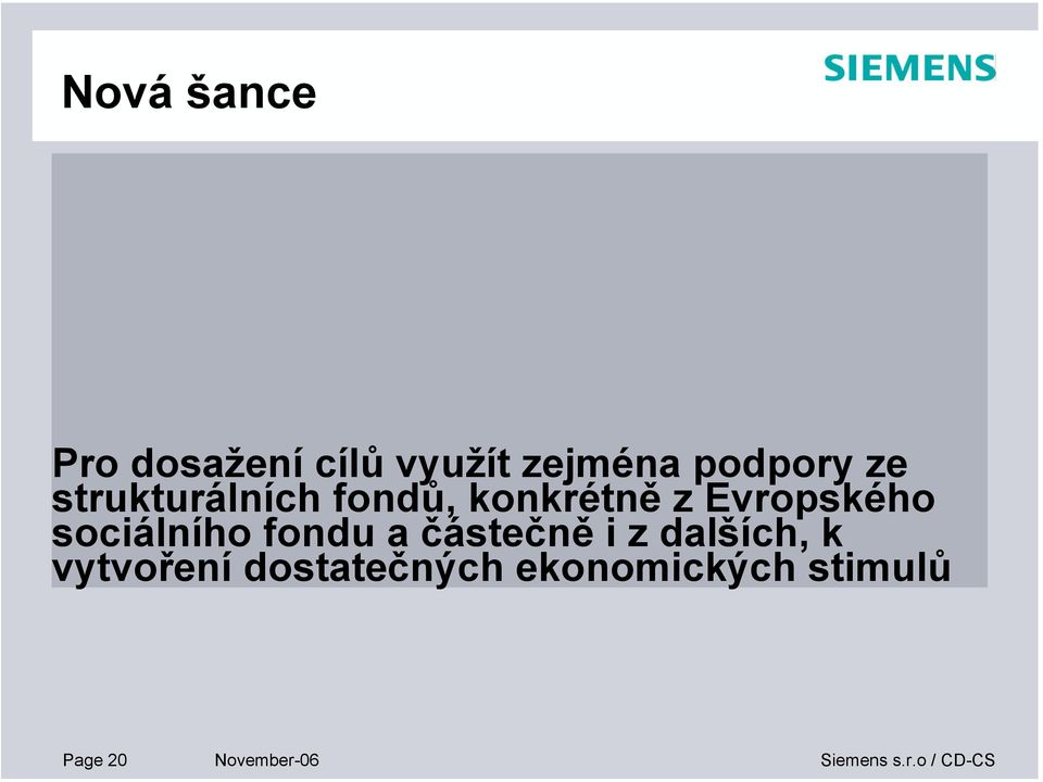 fondu a částečně i z dalších, k vytvoření dostatečných