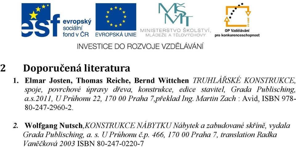 edice stavitel, Grada Publisching, a.s.2011, U Průhonu 22, 170 00 Praha 7,překlad Ing.