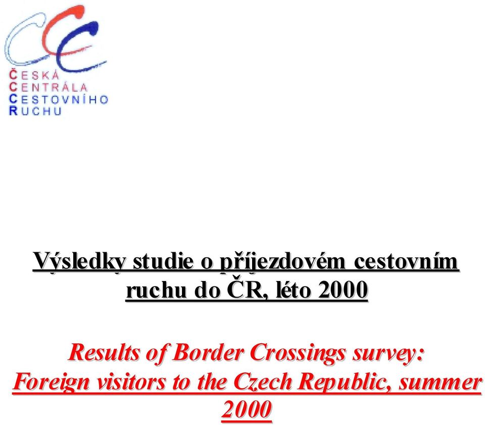 Results of Border Crossings survey: