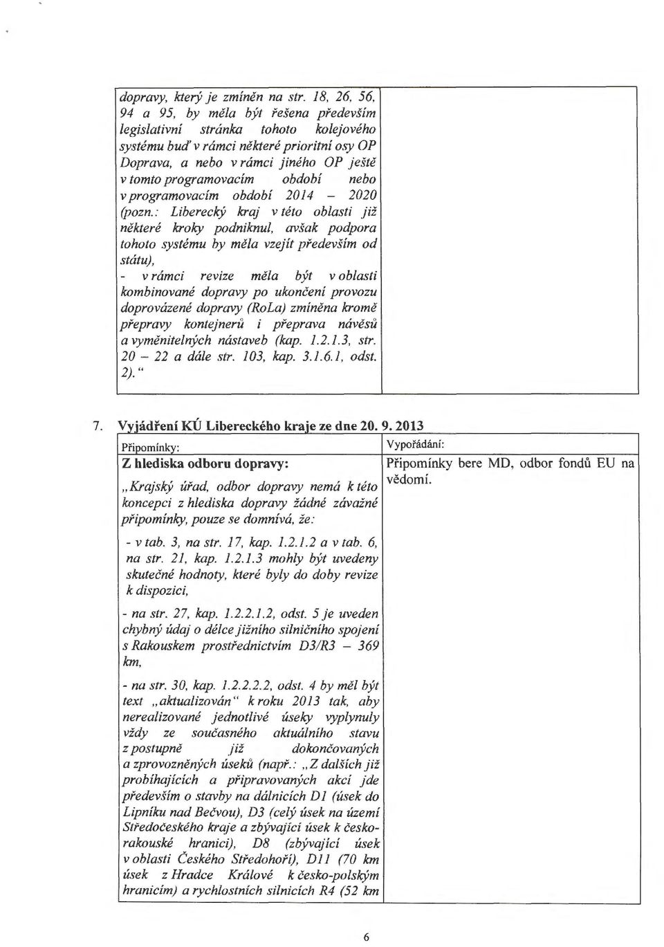 programovacím období 2014-2020 (pozn.