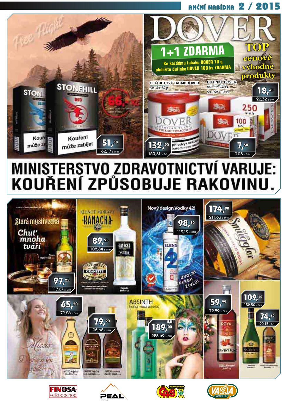 : 5 x 100 ks, 5 x 250 + 25 ks TOP cenově výhodné produkty 18, 45 22,32 s DPH 51, 38 62,17 s DPH 132, 90 160,81 s DPH