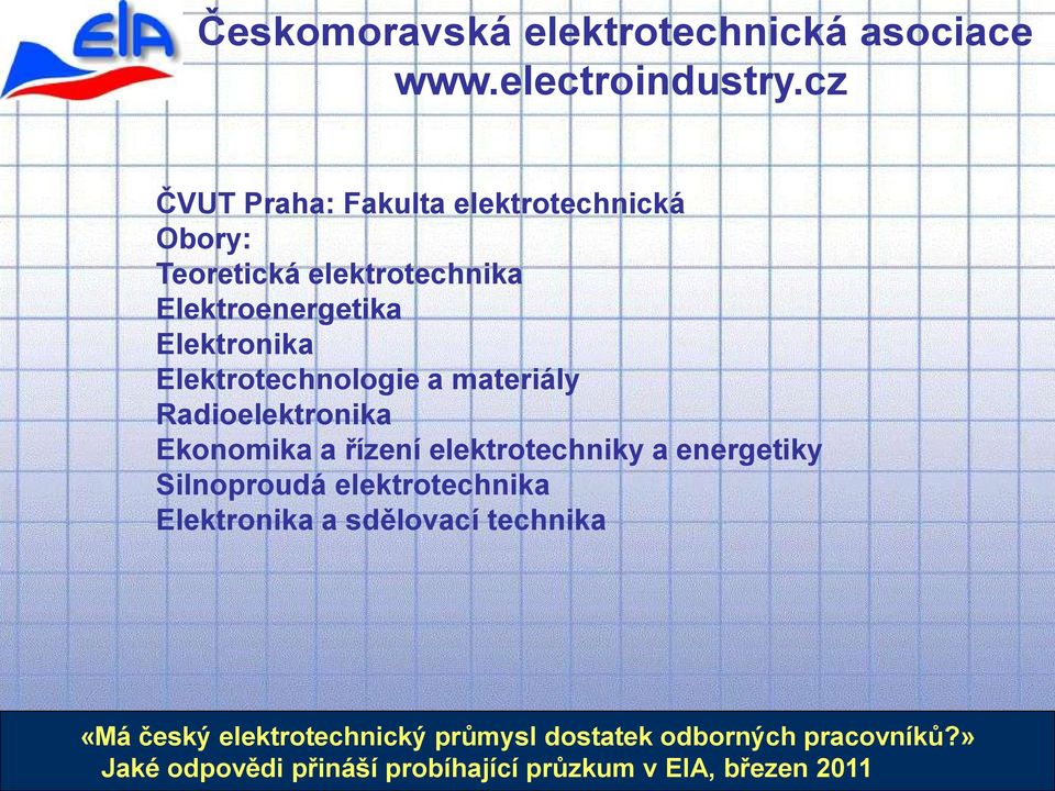 a materiály Radioelektronika Ekonomika a řízení elektrotechniky