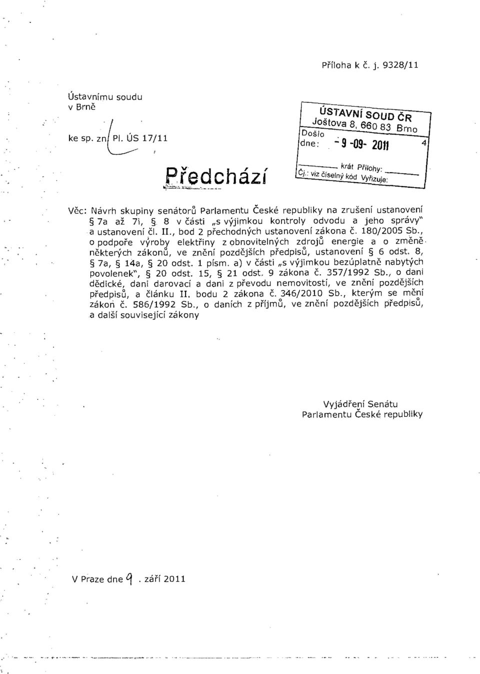 kontroly odvodu a jeho správy" a ustanovení čl. II., bod 2 přechodných ustanovení zákona č. 180/2005 Sb.