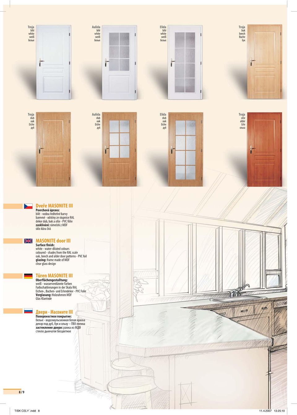 scale, and door patterns PVC foil glazing frame made of MDF clear glass design Türen MASONITE III Oberflächengestalltung wasserverdünnte Farben