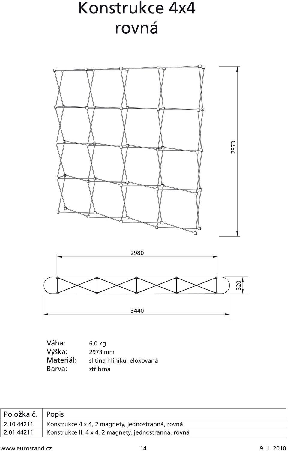 44211 Konstrukce 4 x 4, 2 magnety, jednostranná,