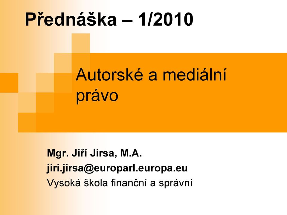 Jiří Jirsa, M.A. jiri.