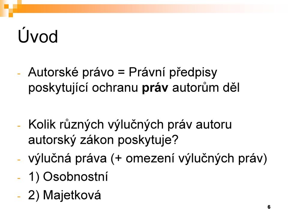 práv autoru autorský zákon poskytuje?