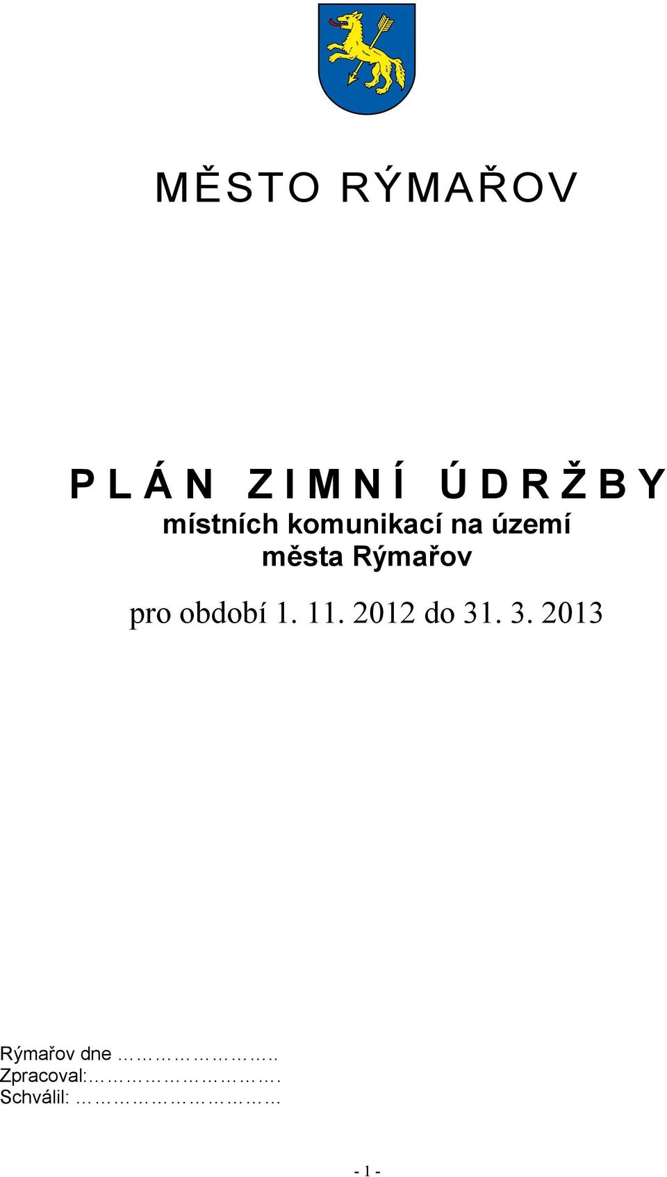 Rýmařov pro období 1. 11. 2012 do 31