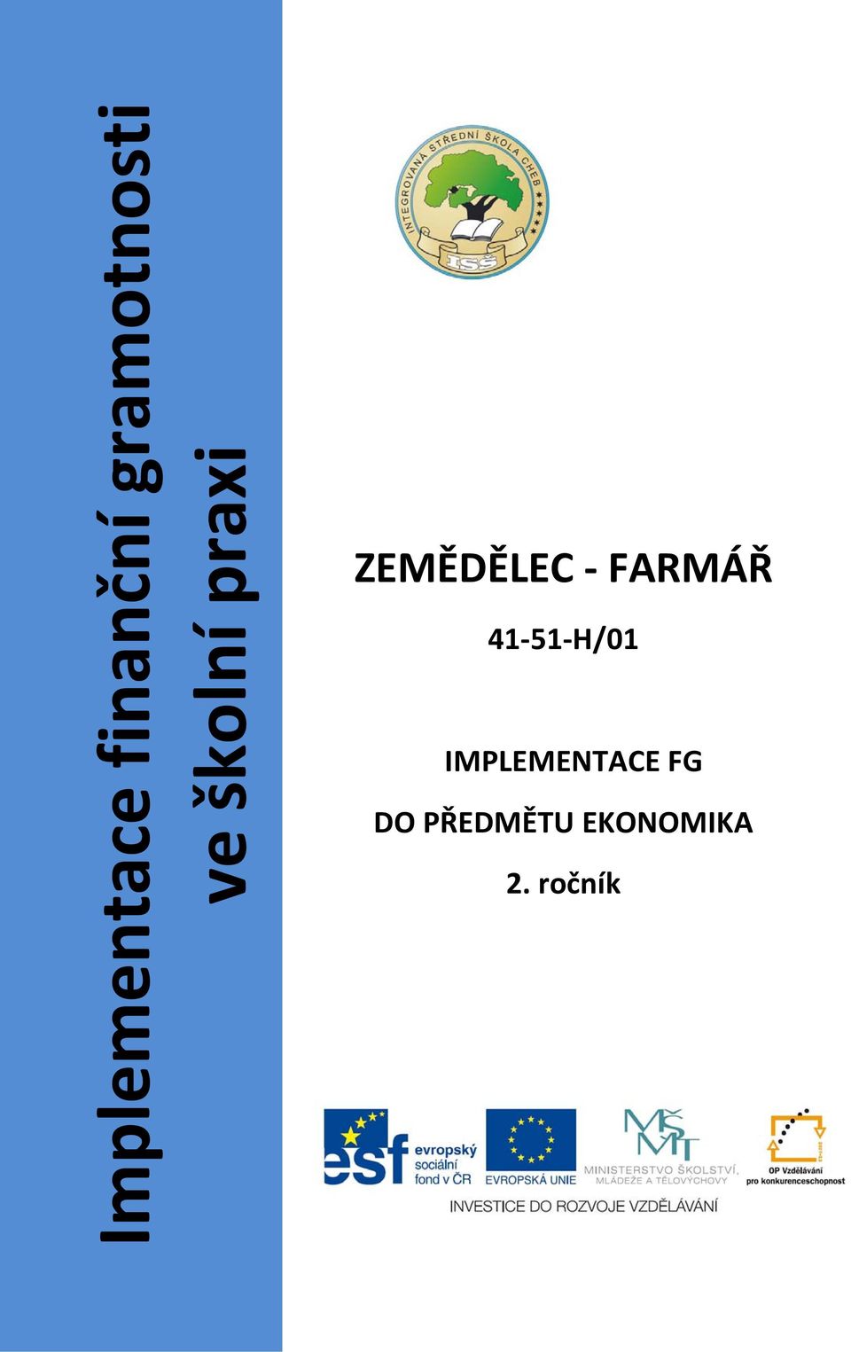 ZEMĚDĚLEC FARMÁŘ 41 51 H/01