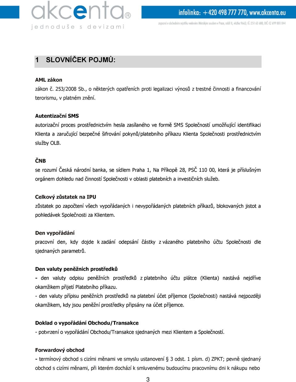 Společnosti prostřednictvím služby OLB.