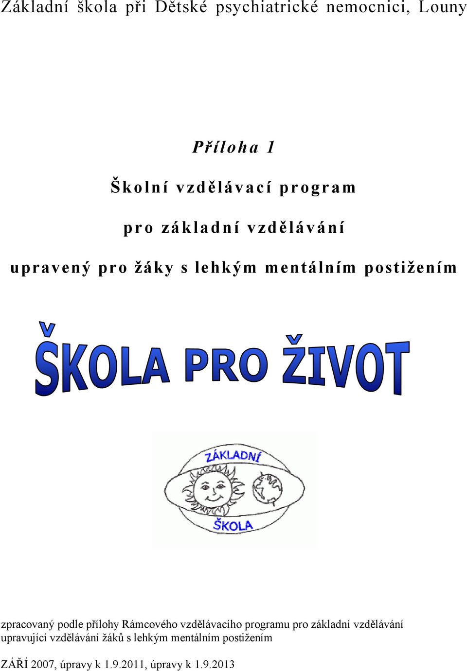 zpracovaný podle přílohy Rámcového vzdělávacího programu pro základní vzdělávání