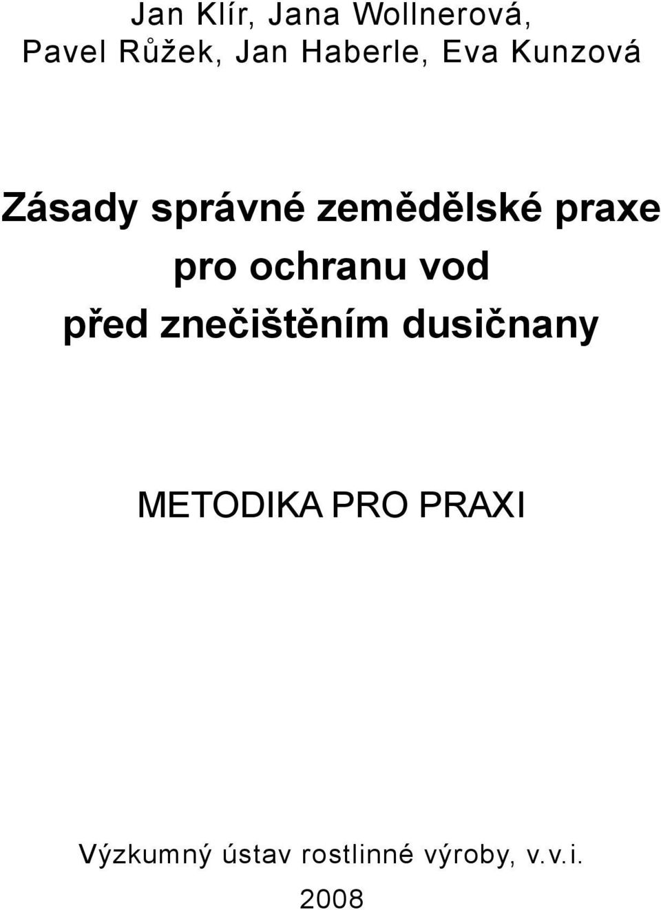 praxe pro ochranu vod před znečištěním dusičnany