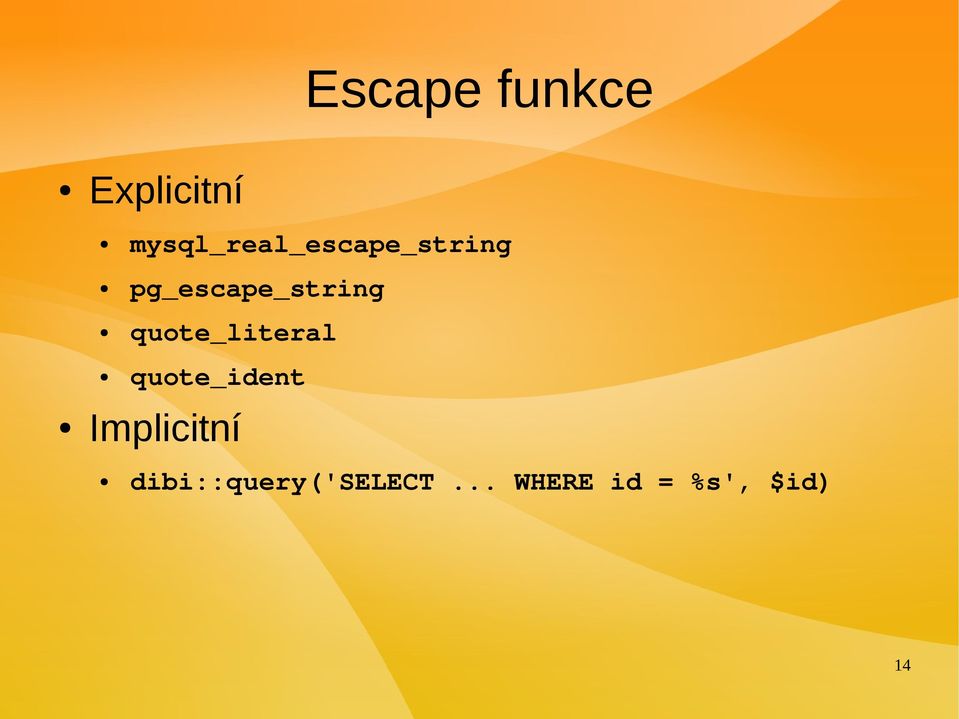 pg_escape_string quote_literal