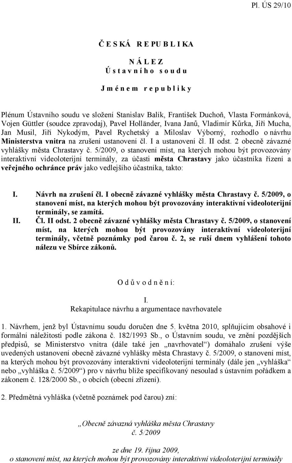 ustanovení čl. I a ustanovení čl. II odst. 2 obecně závazné vyhlášky města Chrastavy č.