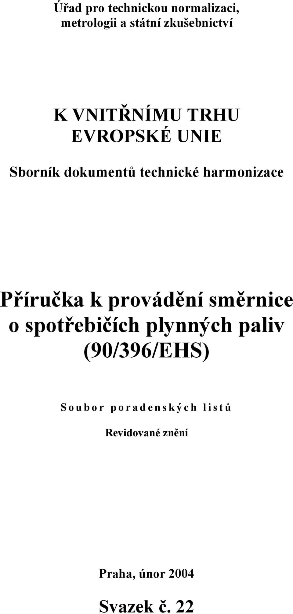 Příručka k provádění směrnice o spotřebičích plynných paliv