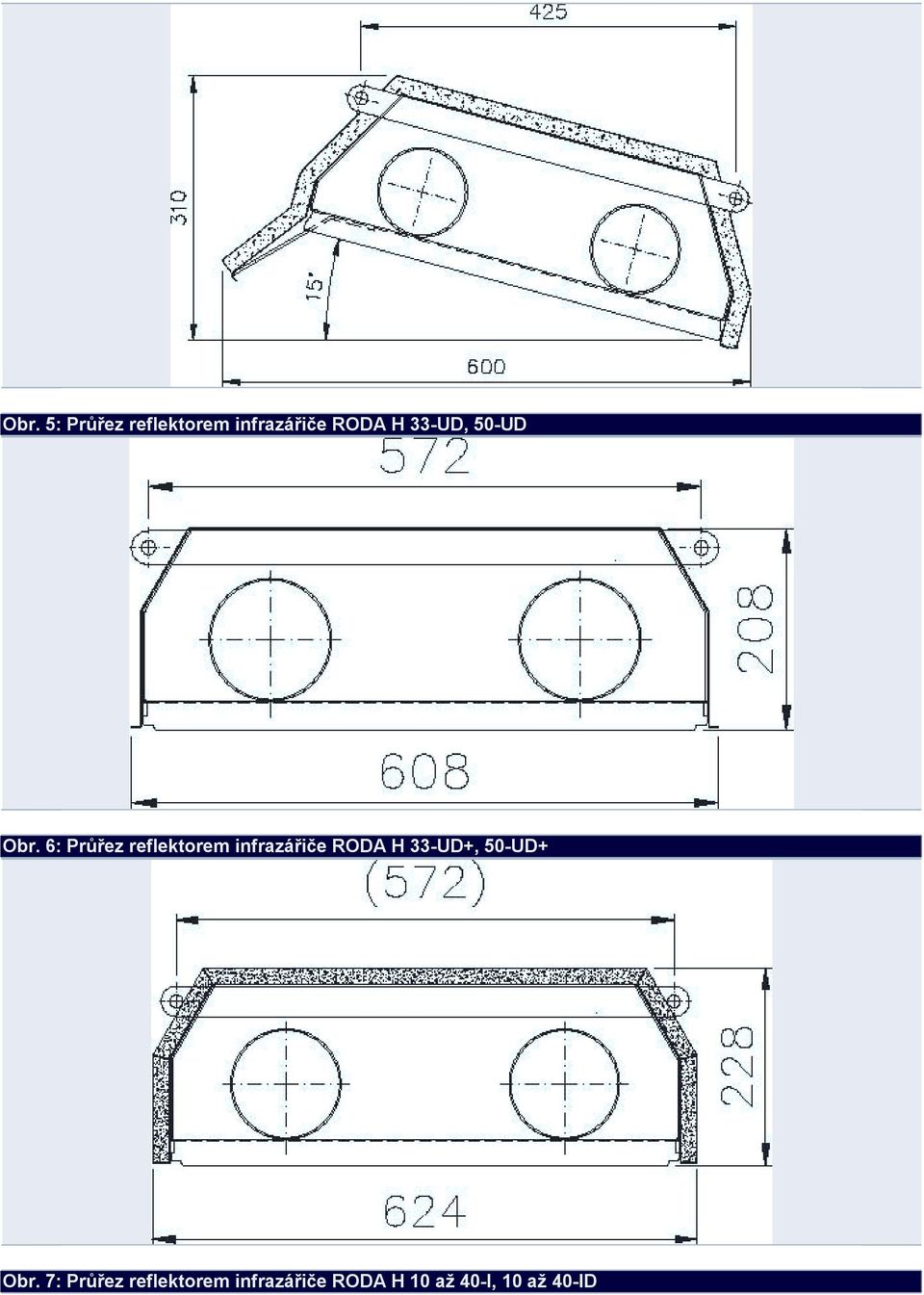 6: Průřez reflektorem infrazářiče RODA H