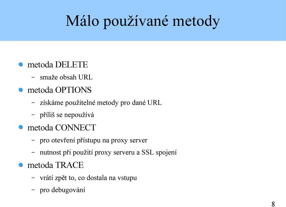 CONNECT pro otevření přístupu na proxy server nutnost při použití proxy