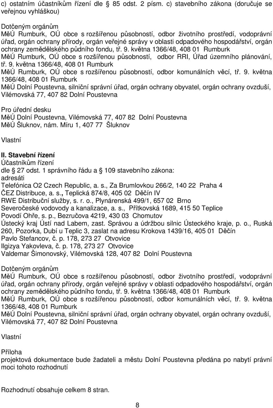 správy v oblasti odpadového hospodářství, orgán ochrany zemědělského půdního fondu, tř. 9.