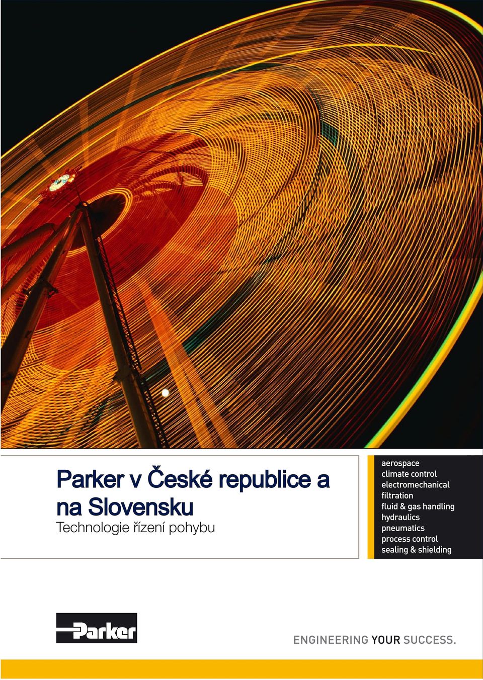 com AR Argentina, Buenos Aires Tel: +54 3327 44 4129 HK Hong Kong Tel: +852 2428 8008 AT Rakousko, Wiener Neustadt Tel: +43 (0)2622 23501-0 parker.austria@parker.