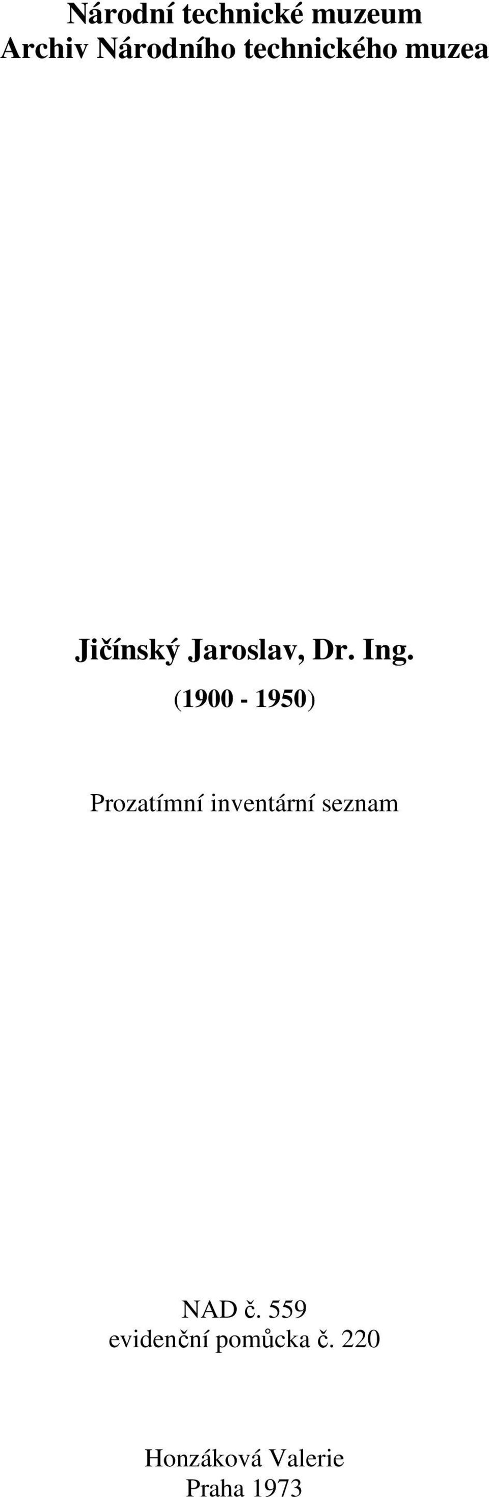 (1900-1950) Prozatímní inventární seznam NAD č.