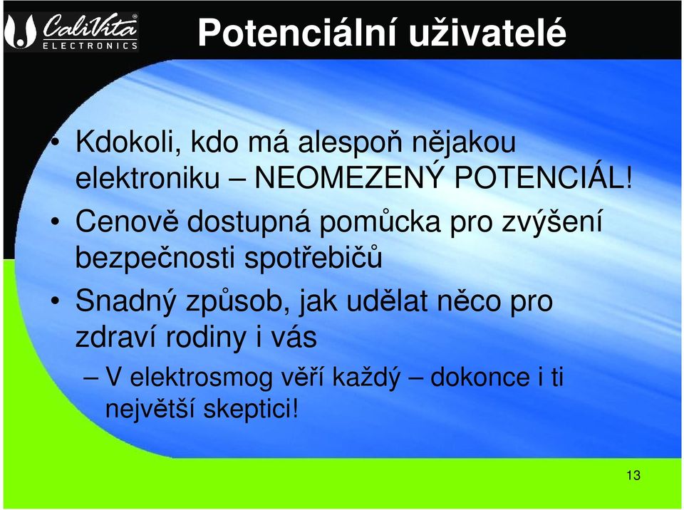 Cenově dostupná pomůcka pro zvýšení bezpečnosti spotřebičů