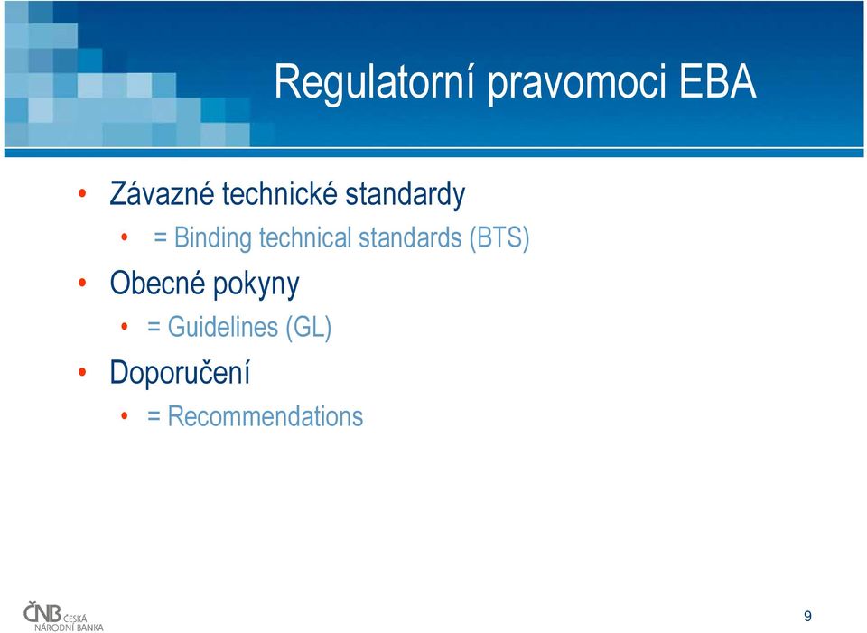 technical standards (BTS) Obecné