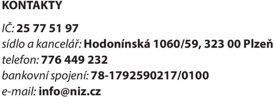 Plzeň telefon: 776 449 232 bankovní