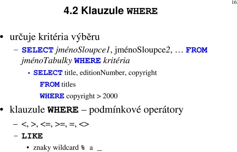 editionnumber, copyright FROM titles WHERE copyright > 2000