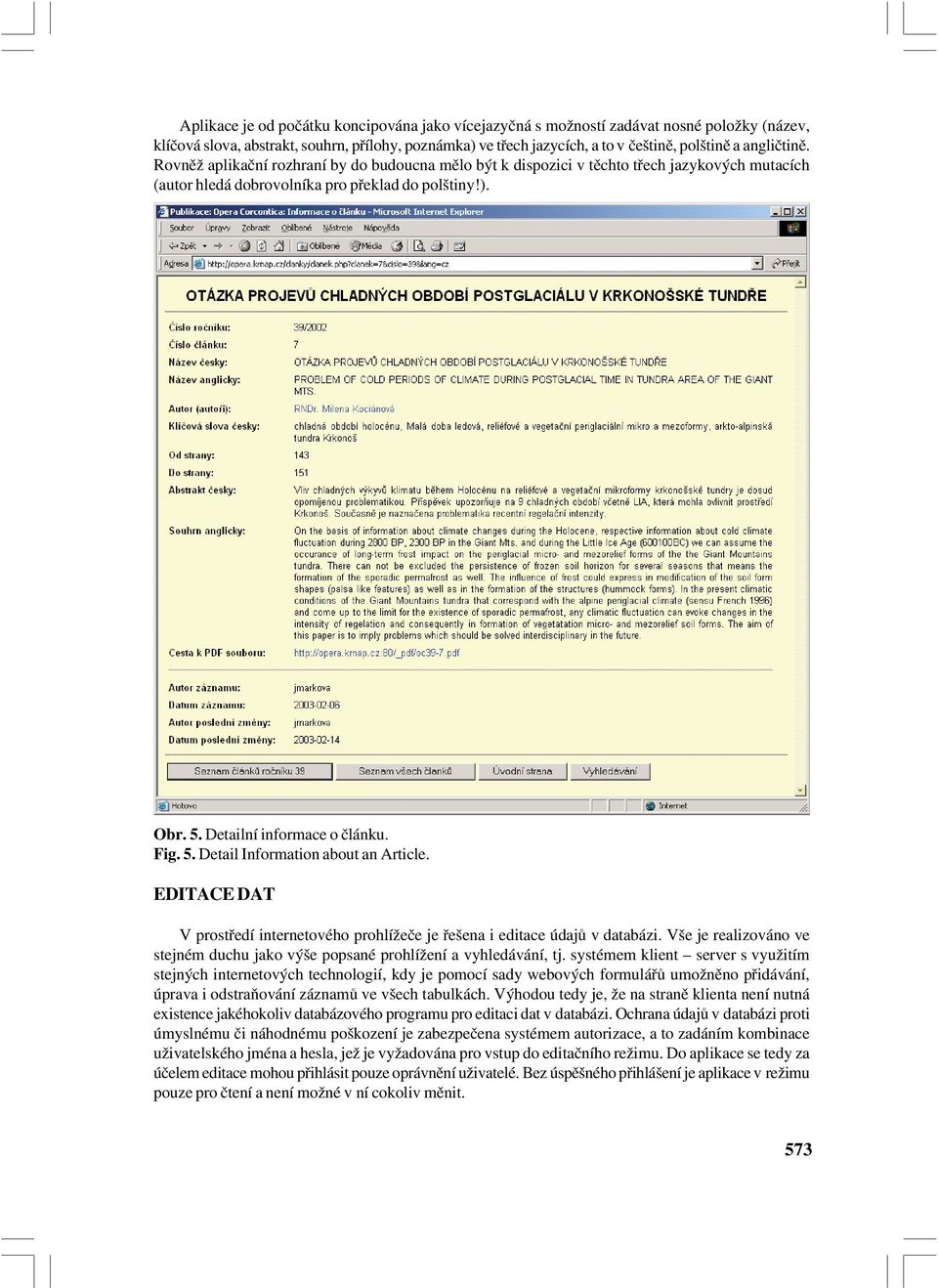 Fig. 5. Detail Information about an Article. EDITACE DAT V prostředí internetového prohlížeče je řešena i editace údajů v databázi.