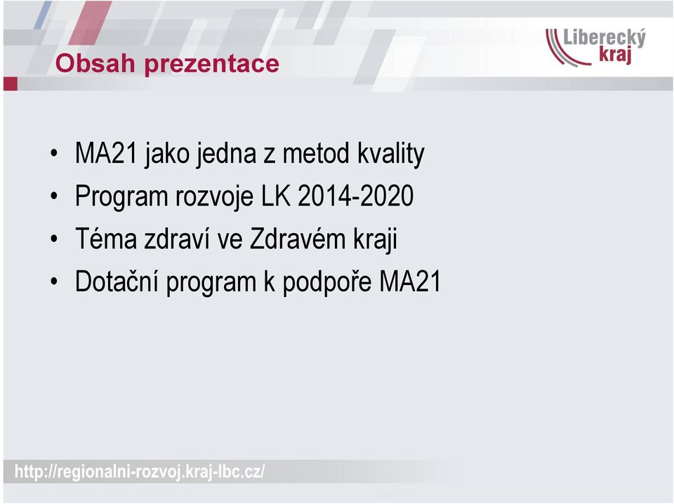 2014-2020 Téma zdraví ve Zdravém