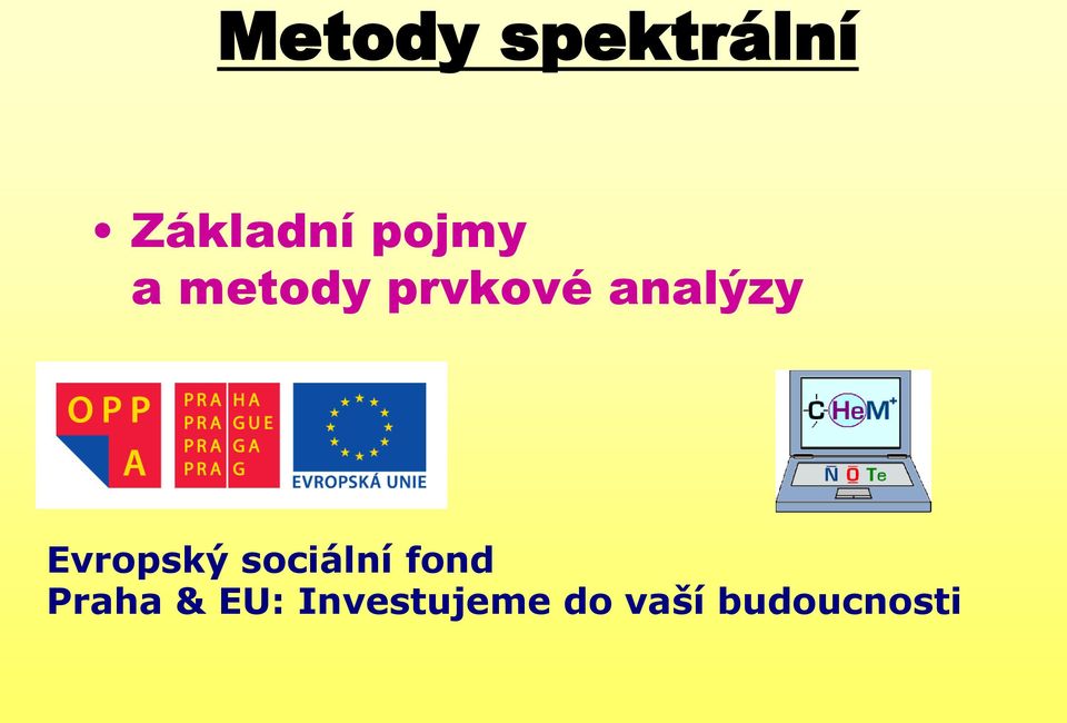 Evropský sociální fond Praha &