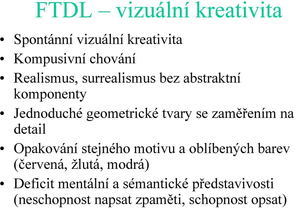 zaměřením na detail Opakování stejného motivu a oblíbených barev (červená, žlutá,