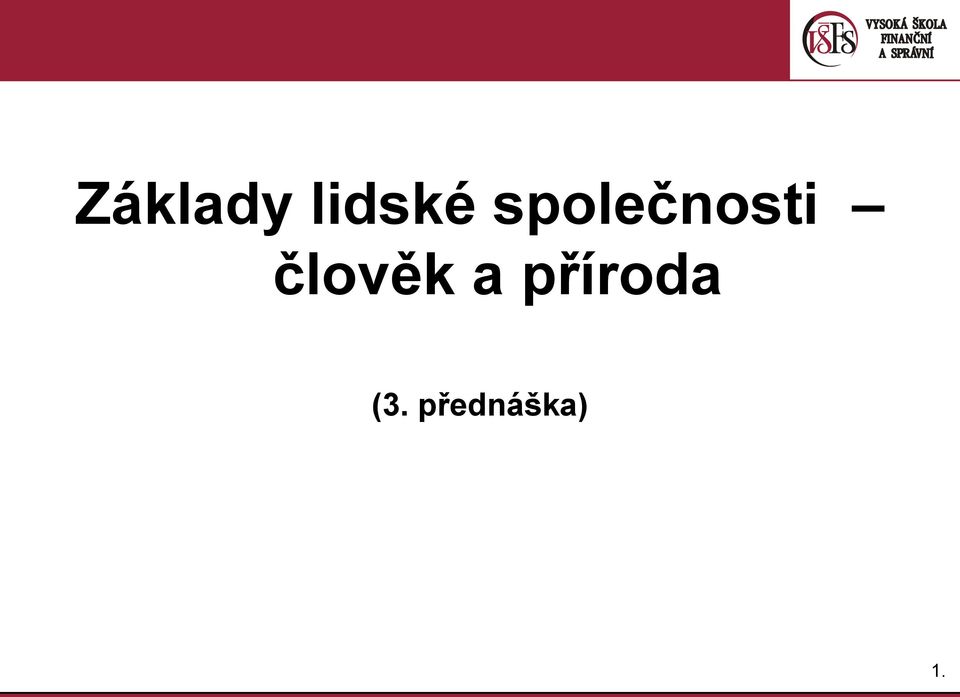 člověk a