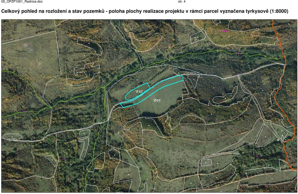 pozemků - poloha plochy realizace