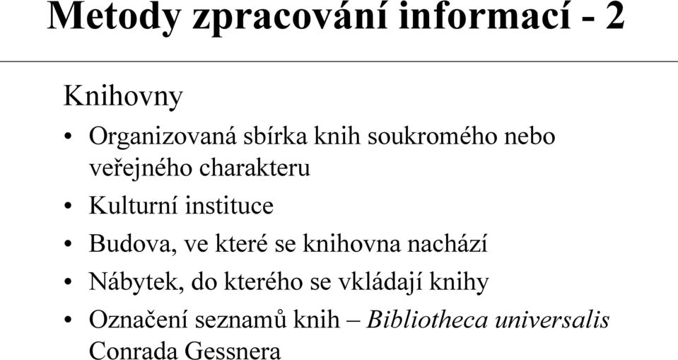 se knihovna nachází Nábytek, do kterého se vkládají