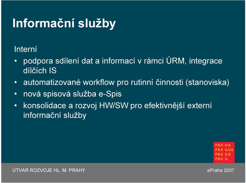 rutinní činnosti (stanoviska) nová spisová služba e-spis