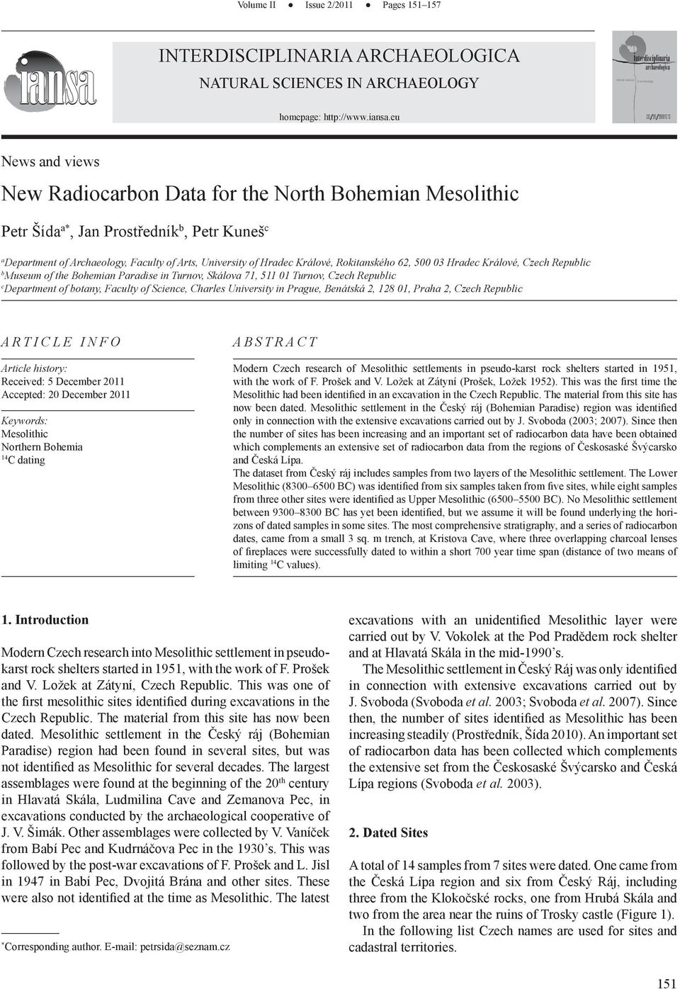 Králové, Rokitanského 62, 500 03 Hradec Králové, Czech Republic b Museum of the Bohemian Paradise in Turnov, Skálova 71, 511 01 Turnov, Czech Republic c Department of botany, Faculty of Science,