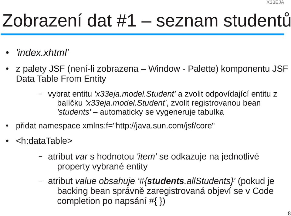 student' a zvolit odpovídající entitu z balíčku 'x33eja.model.