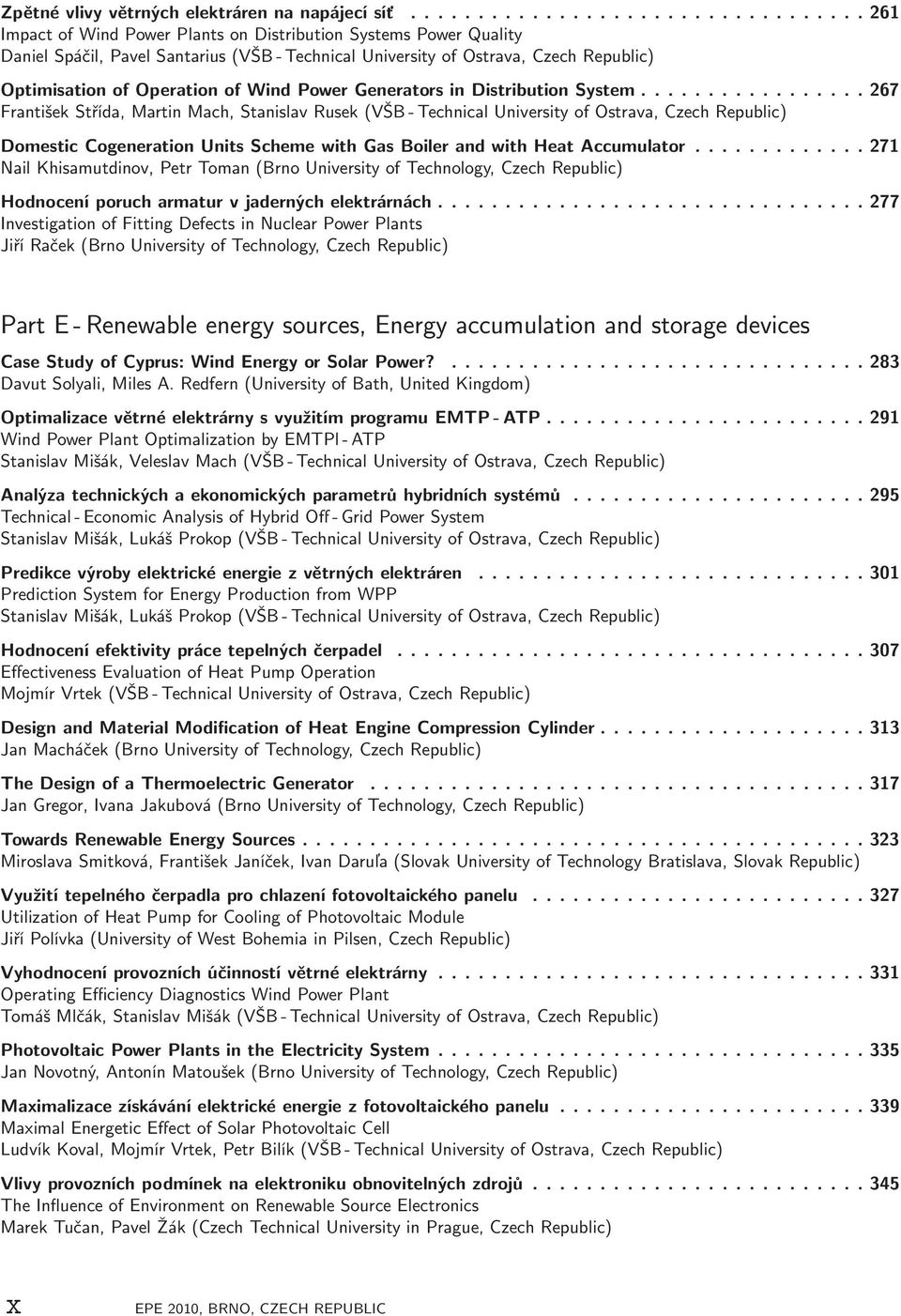 ..267 František Střída, Martin Mach, Stanislav Rusek DomesticCogenerationUnitsSchemewithGasBoilerandwithHeatAccumulator.