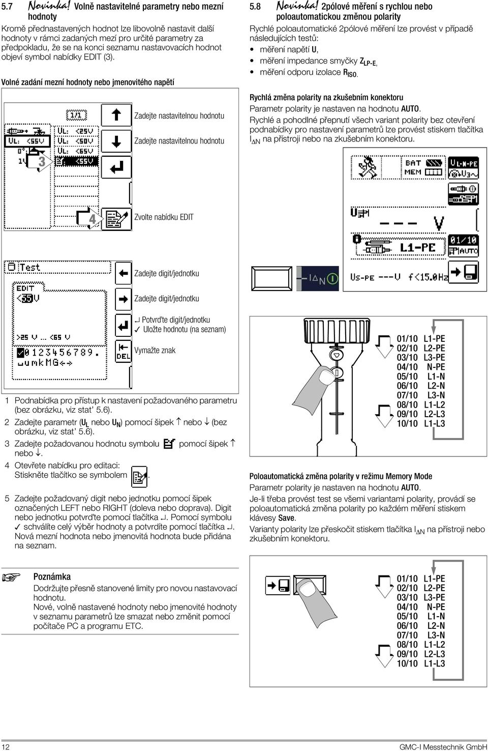 seznamu nastavovacapplech hodnot objevapple symbol nabappledky EDIT (3). VolnÏ zad napple meznapple hodnoty nebo jmenovitïho napôtapple 3 Zadejte nastavitelnou hodnotu Zadejte nastavitelnou hodnotu 5.