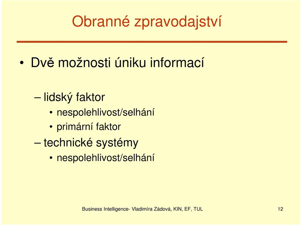 technické systémy nespolehlivost/selhání